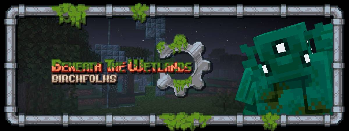 Скриншот мода Beneath the Wetlands #15