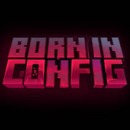 Скриншот мода Born In Configuration #1